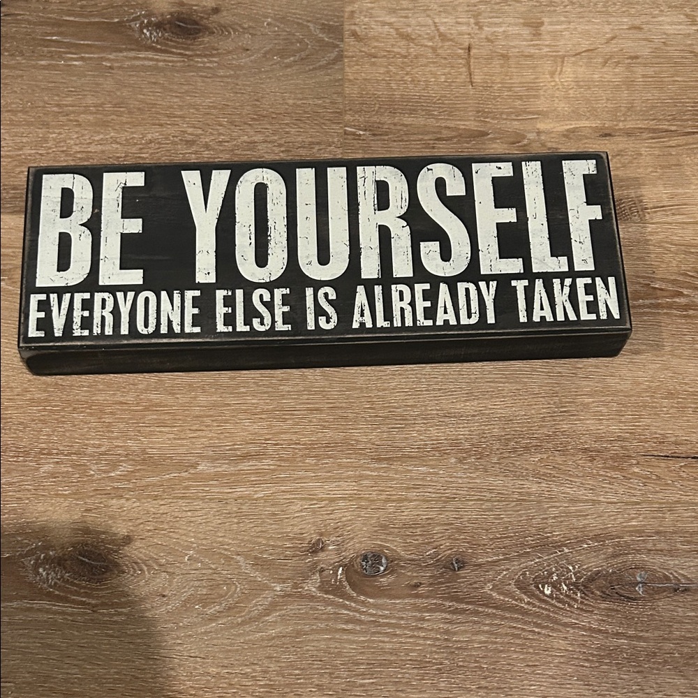Primitives by Kathy Black and White Inspirational Sign